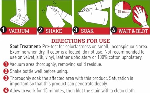 Instructions for stain removal using vacuum, shake, soak, wait and blot.